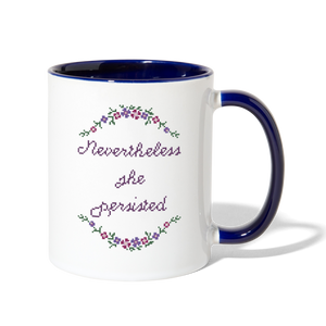 Nevertheless, She Persisted Mug
