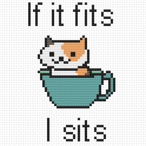 Cross Stitch - If It Fits, I Sits